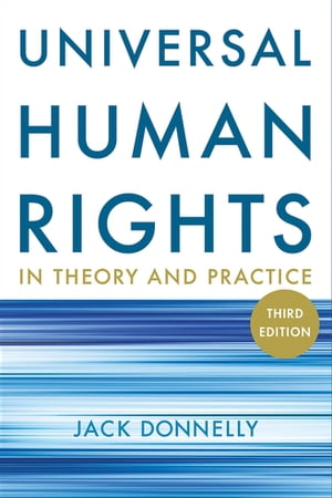 Universal Human Rights in Theory and Practice