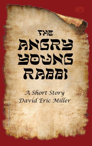 The Angry Young Rabbi