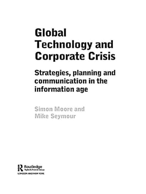 Global Technology and Corporate Crisis