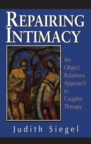 Repairing Intimacy