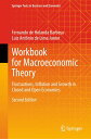 Workbook for Macroeconomic Theory Fluctuations, Inflation and Growth in Closed a...