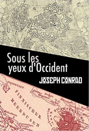 Sous les yeux d'OccidentŻҽҡ[ Joseph Conrad ]