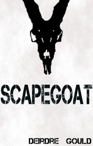 ScapegoatŻҽҡ[ Deirdre Gould ]