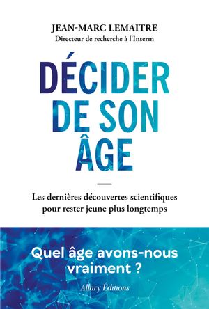 ŷKoboŻҽҥȥ㤨D?cider de son ?ge - Les derni?res d?couvertes scientifiques pour rester jeune plus longtempsŻҽҡ[ Jean-Marc Lemaitre ]פβǤʤ1,980ߤˤʤޤ
