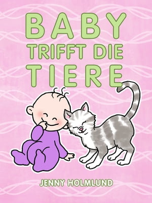 Baby Trifft die Tiere