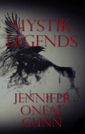 Mystik Legends【電子書籍】[ Jennifer Oneal