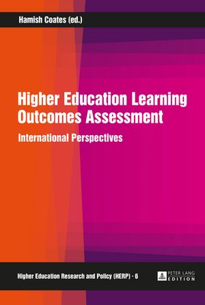 Higher Education Learning Outcomes Assessment International Perspectiv...