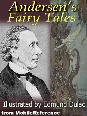 Andersen's Fairy Tales. Illustrated. (Mobi Classics)