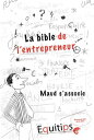 La bible de l'entrepreneur Maud s'associe : cas 