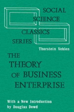 The Theory of Business Enterprise