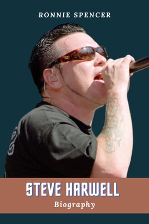 ŷKoboŻҽҥȥ㤨STEVE HARWELL Died at 56: Exploring The Life and Career of Smash Mouth's Front Man, a Musical Legend, his Biography, Cause of death, Net worth and All You Need to Know About Him.Żҽҡ[ Ronnie Spencer ]פβǤʤ162ߤˤʤޤ