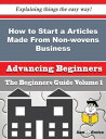 How to Start a Articles Made From Non-wovens Bus