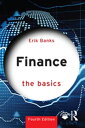 Finance The Basics【電子書籍】 Erik Banks