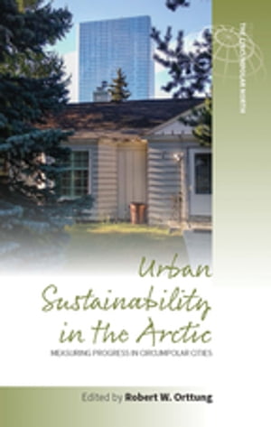 Urban Sustainability in the Arctic