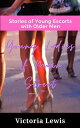 Young Ladies of Main Street. Stories of Young Escorts with Older Men.【電子書籍】[ Vic...