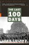 The Last 100 Days The Tumultuous and Controversial Story of the Final Days of World War II in EuropeŻҽҡ[ John Toland ]