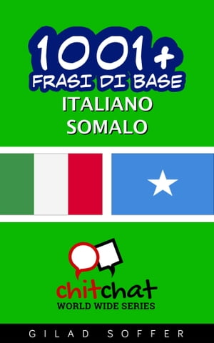 1001+ Frasi di Base Italiano - Somalo