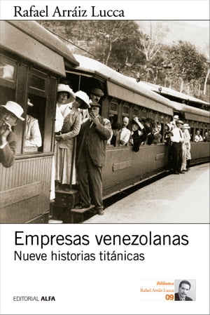 Empresas venezolanas Nueve historias tit?nicas