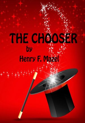 ŷKoboŻҽҥȥ㤨The ChooserŻҽҡ[ Henry Mazel ]פβǤʤ200ߤˤʤޤ