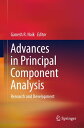 Advances in Principal Component Analysis Research and Development【電子書籍】