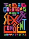Big Questions Book of Sex Consent【電子書籍】 Donna Freitas