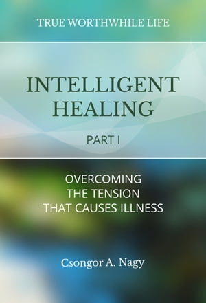 Intelligent Healing