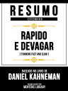Resumo Estendido - Rapido E Devagar (Thinking Fast And Slow) - Baseado No Livro De Daniel Kahneman Rapido E Devagar (Thinking Fast And Slow) - Baseado No Livro De Daniel Kahneman【電子書籍】 Mentors Library