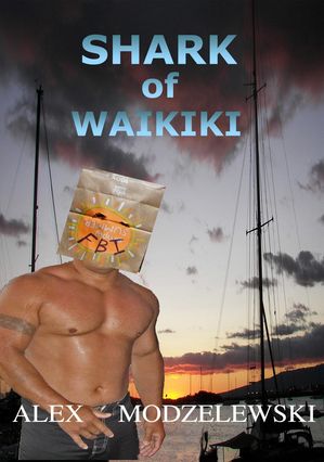 ＜p＞A friendship in Hawaii has very special meaning, as a Chicago-born emergency doc Chris Gorny finds out. Shark, a quintessential beachboy, drags the young doctor into situations so extreme that even a dedicated F.B.I. agent cannot keep up with the adventurous duo. From the harbor of Keehi through Waikiki to Kailua Bay, they look after a national security, try their best to avoid arrest and never forget that mating rights are of the utmost importance for any mammal male.＜/p＞画面が切り替わりますので、しばらくお待ち下さい。 ※ご購入は、楽天kobo商品ページからお願いします。※切り替わらない場合は、こちら をクリックして下さい。 ※このページからは注文できません。