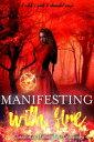 ŷKoboŻҽҥȥ㤨Manifesting With Fire (A Witch's Guide To Elemental MagicŻҽҡ[ Cassandra Himmelsk-Cerveau ]פβǤʤ111ߤˤʤޤ