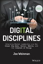 Digital Disciplines Attaining Market Leadership via the Cloud, Big Data, Social, Mobile, and the Internet of Things【電子書籍】 Joe Weinman