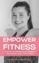 Empower Fitness - Develop An Empowerment Mindset