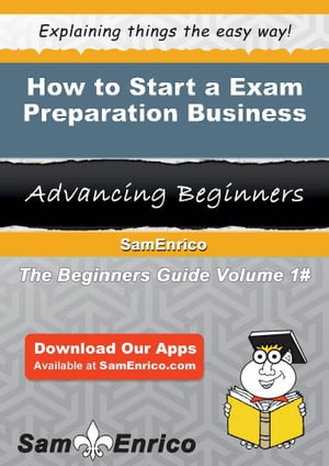 How to Start a Exam Preparation Business