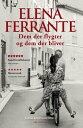 Dem der flygter og dem der bliver【電子書籍】 Elena Ferrante