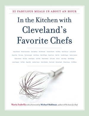 In the Kitchen with Cleveland's Favorite Chefs