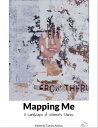 ŷKoboŻҽҥȥ㤨Mapping Me: A Landscape of Women's StoriesŻҽҡ[ Mapping Me Productions Ltd ]פβǤʤ122ߤˤʤޤ