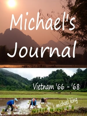 Michael's Journal - Vietnam