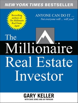 The Millionaire Real Estate InvestorŻҽҡ[ Gary Keller ]