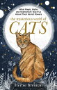 The Mysterious World of Cats The ultimate gift book for people who are bonkers a...