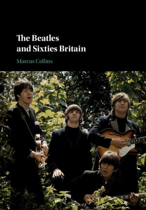 The Beatles and Sixties Britain