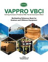 Vappro Vbci Mothballing Reference Book for Onshore and Offshore Equipment【電子書籍】[...