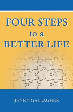 Four Steps to a Better Life