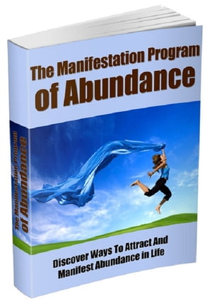 The Manifestation Program Of A