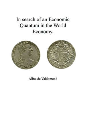 In Search of an Economic Quantum In the World Economy.