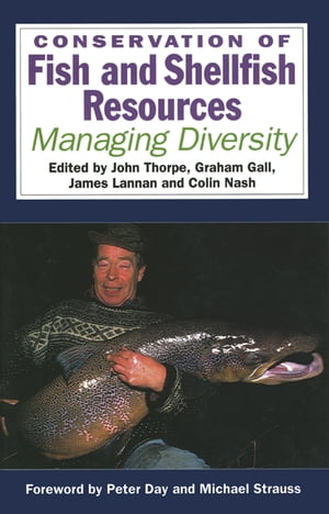 Conservation of Fish and Shellfish Resources