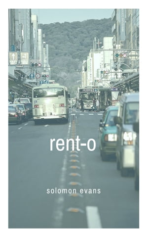 Rent-o【電子書籍】[ Solomon Evans ]