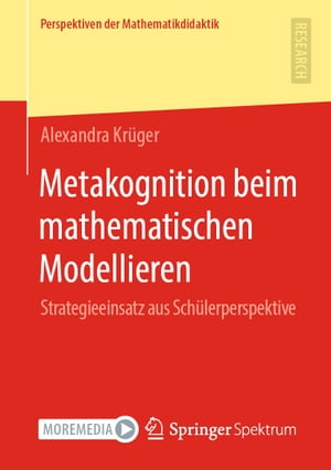 Metakognition beim mathematischen Modellieren Strategieeinsatz aus Sch?lerperspektive