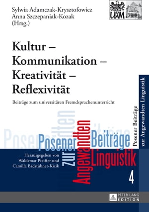 Kultur – Kommunikation – Kreativitaet – Reflexivitaet