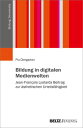 Bildung in digitalen Medienwelten Jean-Fran?ois Lyotards Beitrag zur ?sthetische...