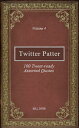 ŷKoboŻҽҥȥ㤨Twitter Patter: 100 Tweet-ready Assorted Quotes - Volume 4Żҽҡ[ Bill Dyer ]פβǤʤ111ߤˤʤޤ