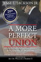 ŷKoboŻҽҥȥ㤨A More Perfect Union Advancing New American RightsŻҽҡ[ Jesse L. Jackson Jr. ]פβǤʤ452ߤˤʤޤ